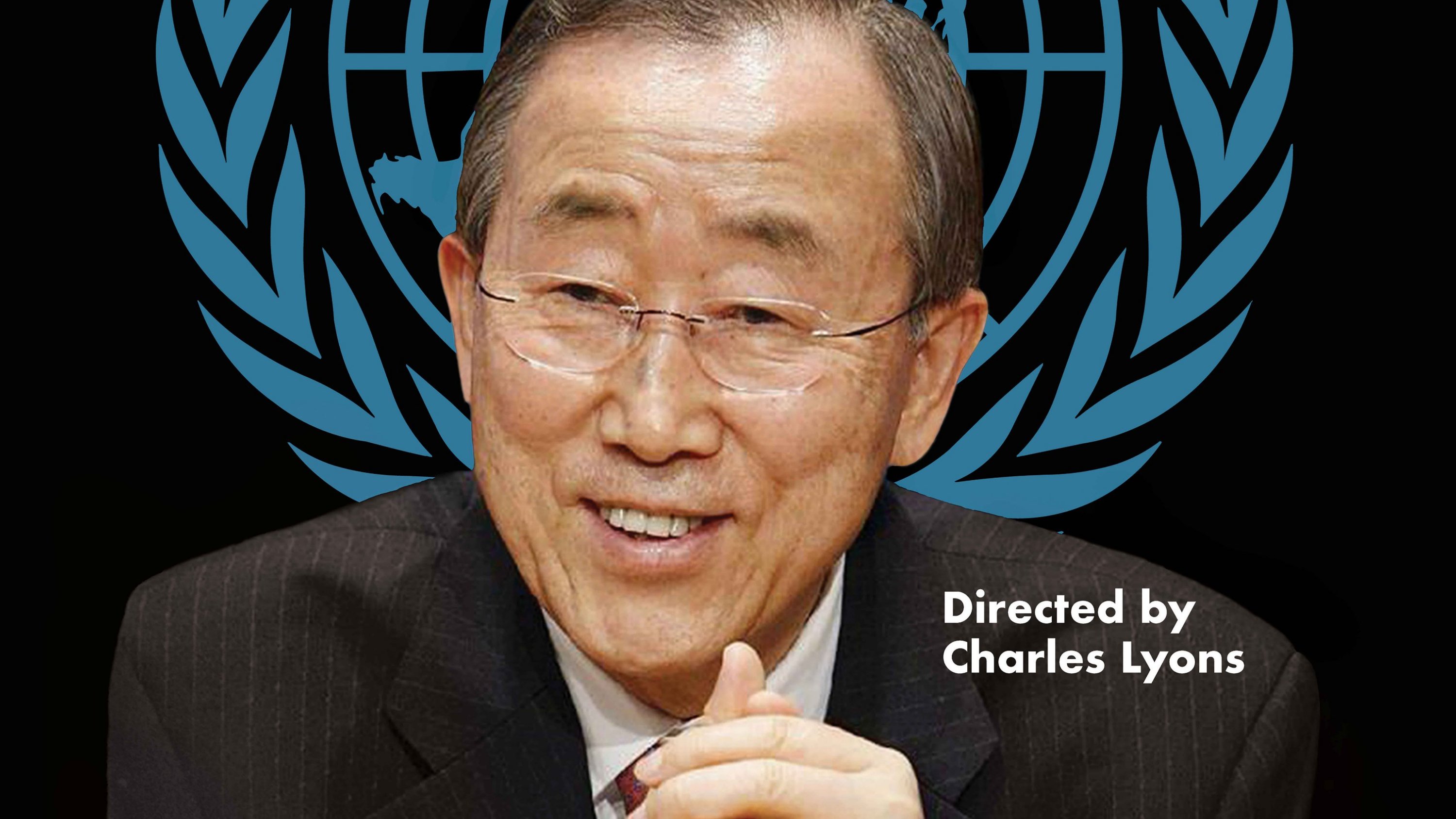 Former UN Secretary-General Ban Ki-moon Film: <The Quiet Leader>